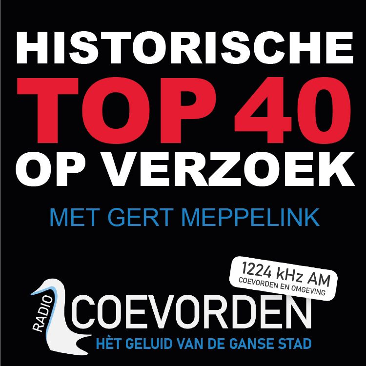 DE HISTORISCHE TOP40 OP VERZOEK OP RADIO COEVORDEN. DE HISTORISCHE TOP40 OP VERZOEK OP RADIO COEVORDEN.
